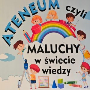 Ateneum, czyli maluchy w świecie wiedzy